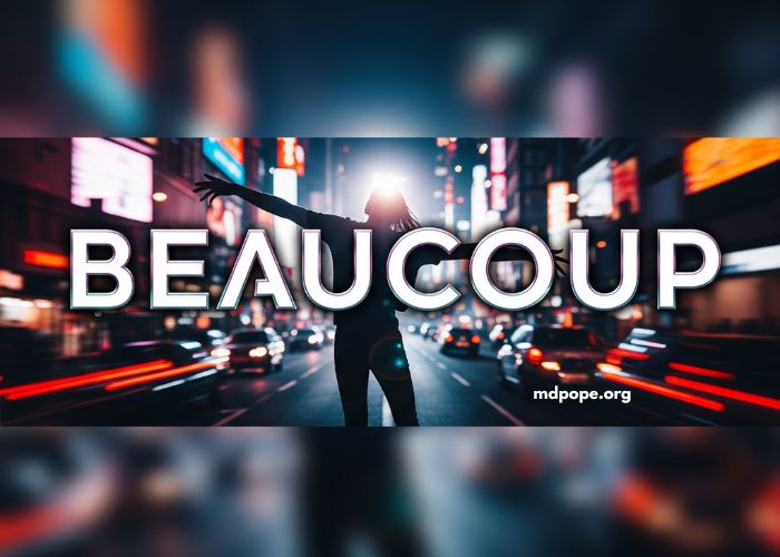 Beaucoup